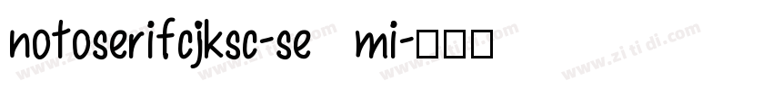 notoserifcjksc-se mi字体转换